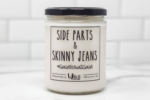 Side parts| and| skinny jeans| mimosa| scented| candle|